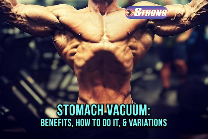 Stomach Vacuum: Benefits, How to Do It and Variations