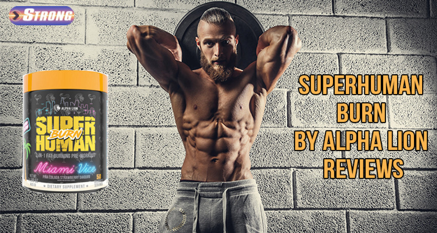 ​SuperHuman Burn by Alpha Lion Reviews: Unleashing the Power of Next-Level Fat Burning