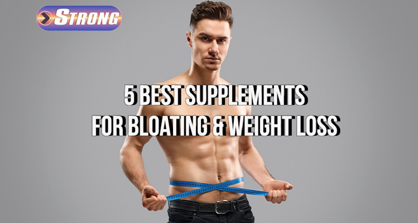 ​5 Best Supplements for Bloating and Weight Loss [Latest in 2024]