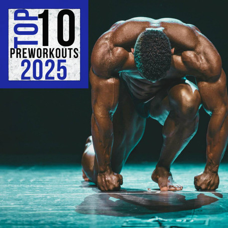 Top 10 Pre Workouts 2025