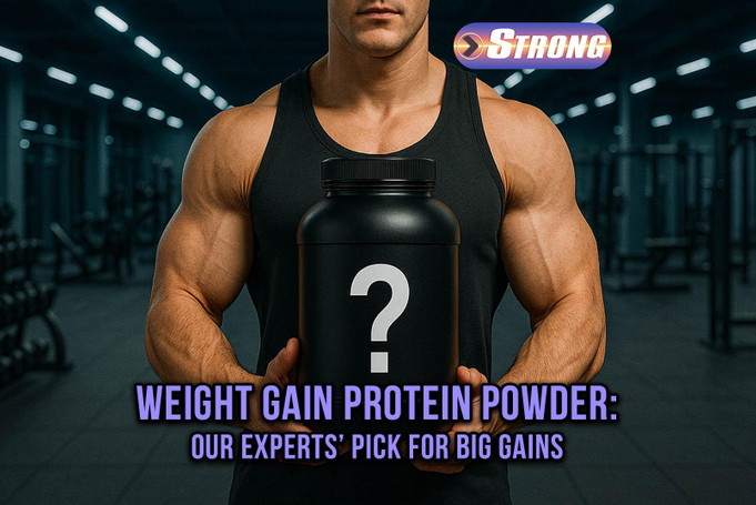 Weight Gain Protein Powder: Our Experts' Pick for Big Gains
