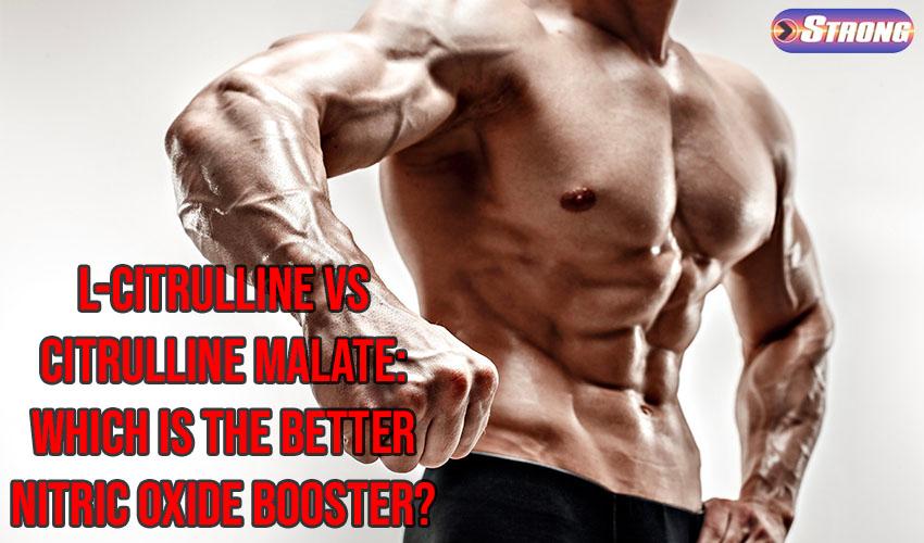 LCitrulline vs Citrulline Malate Which is the Better Nitric Oxide