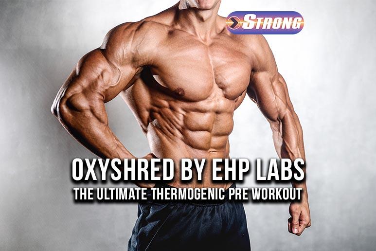 OxyShred Thermogenic Fat Burner Original vs Hardcore Strong