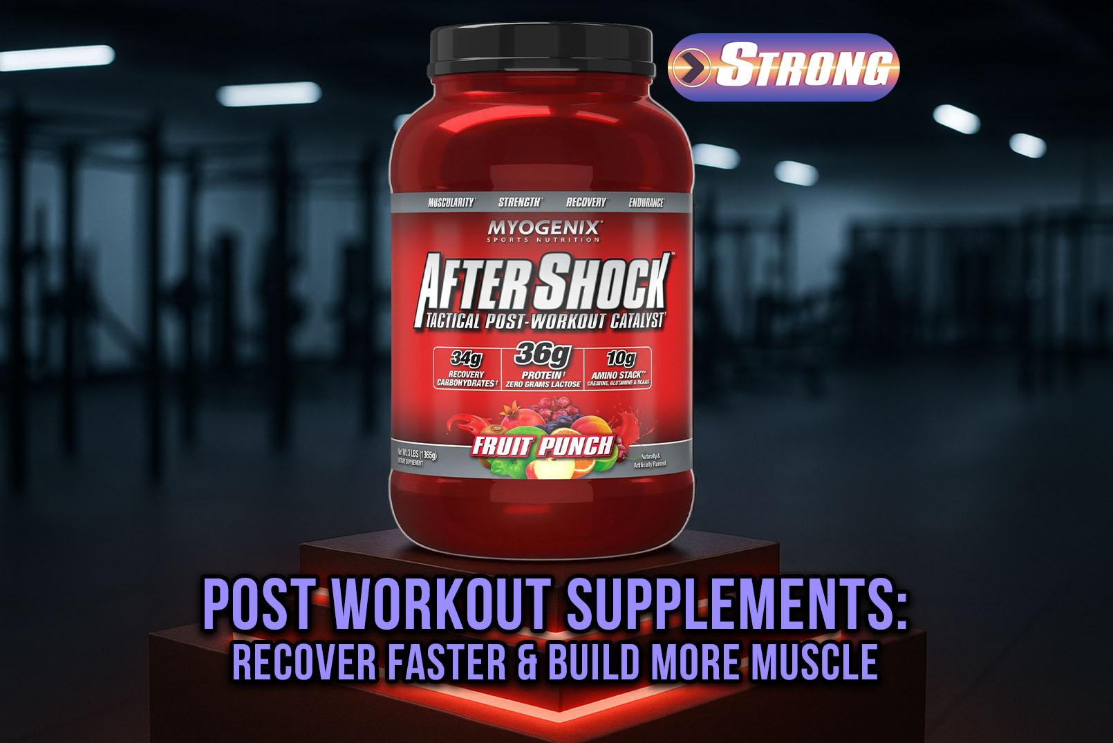 Post Workout Supplements: Recover Faster & Build More Muscle - Strong ...