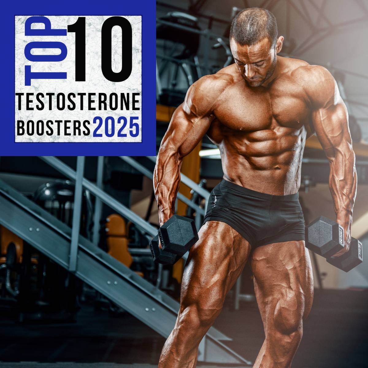 Top 10 Testosterone Boosters