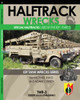 DEPTWR003 Desert Eagle Publications - Halftrack Wrecks: Special Halftracks Used by the IDF - Part 3