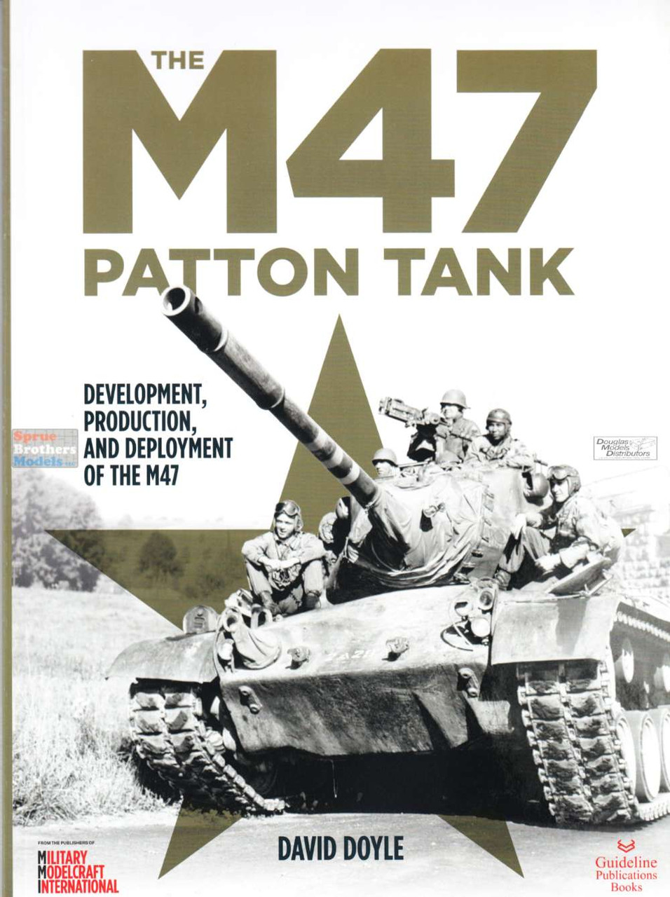 WPTM47 Guideline Publications - The M47 Patton Tank - Sprue