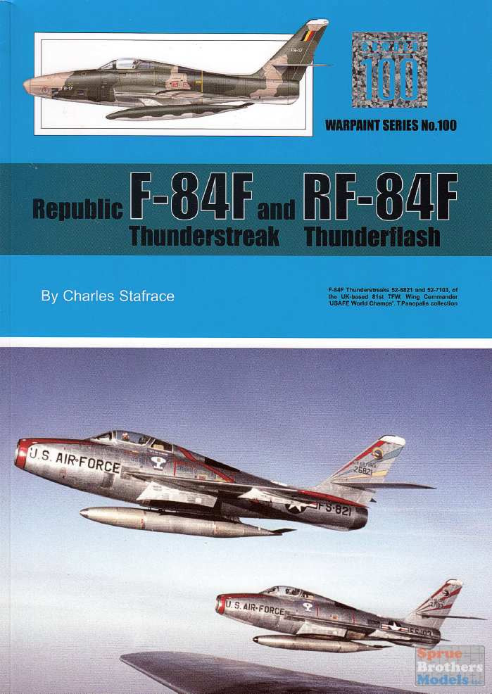 WPT100 Warpaint Books - Republic F-84F Thunderstreak and RF-84F
