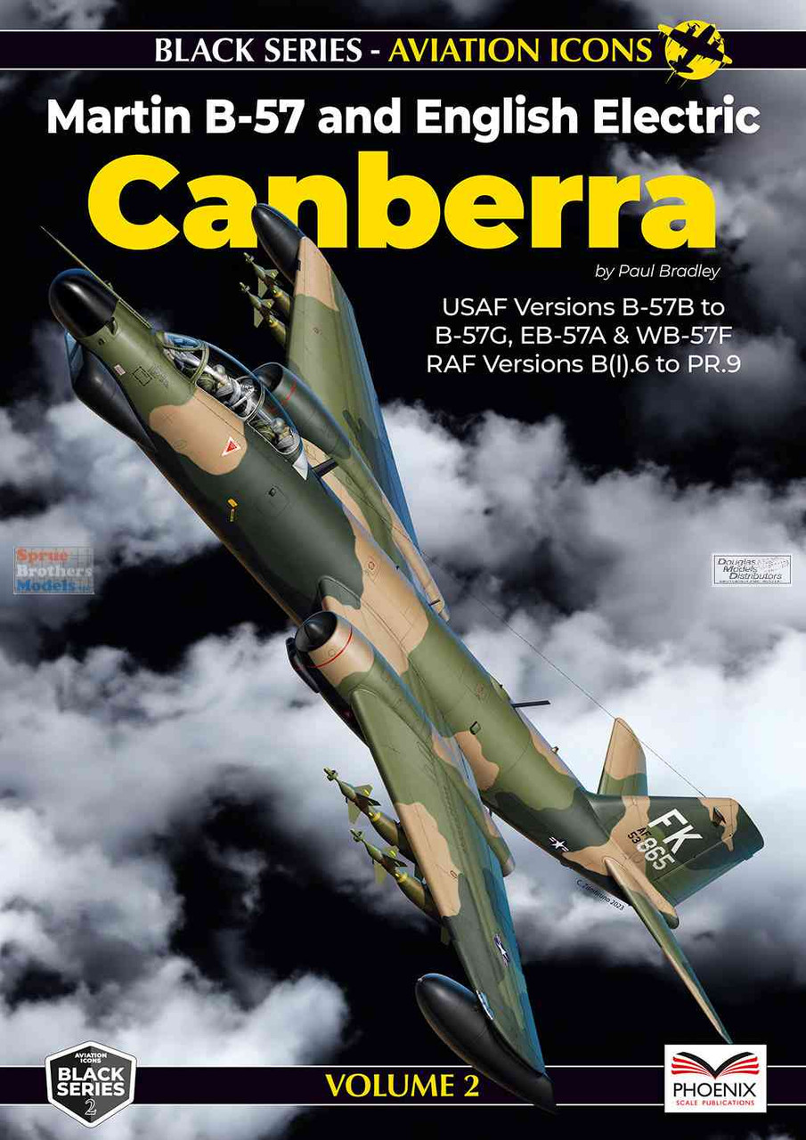 PSPBL002 Phoenix Scale Publications - Martin B-57 and English Electric  Canberra Volume 2 (USAF Versions B-57B to B-57G, EB-57A & WB-57F RAF  Versions 