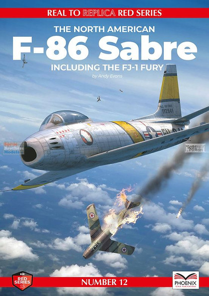 PSPRED012 Phoenix Scale Publications - F-86 Sabre (including the FJ-1 Fury)