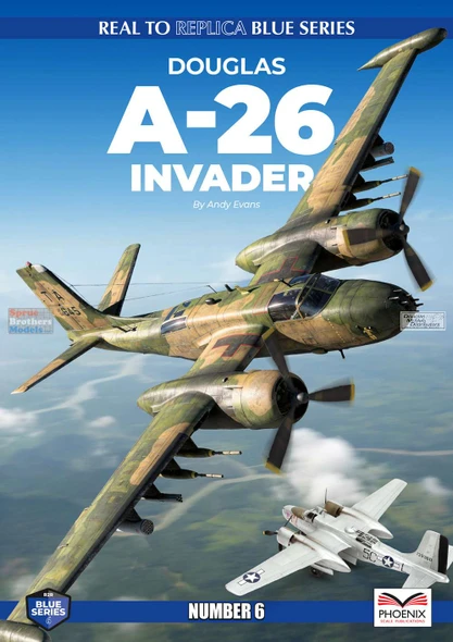 PSPBLUE006 Phoenix Scale Publications - Douglas A-26 Invader