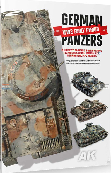 AKI130033 AK Interactive - German Panzers WW2 Early Period: A Guide to Painting & Weathering Techiques Using Tamiya's German WW2 AFV Models