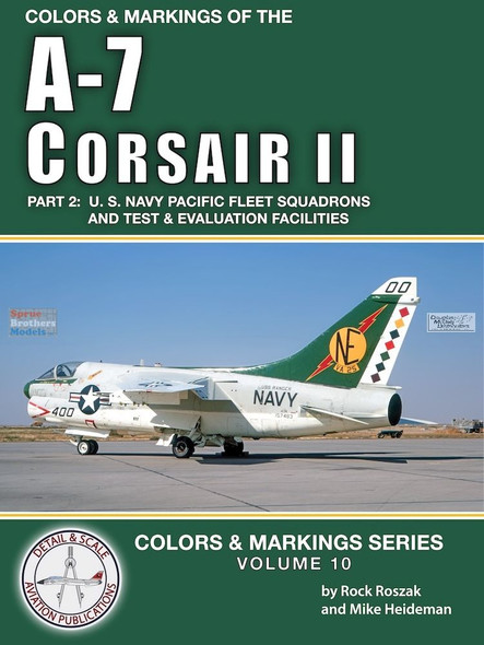 DAS2995 Detail & Scale Books - Colors & Markings of the A-7 Corsair II Part 2: US Navy Pacific Fleet Squadrons and Test & Evaluation Facilities