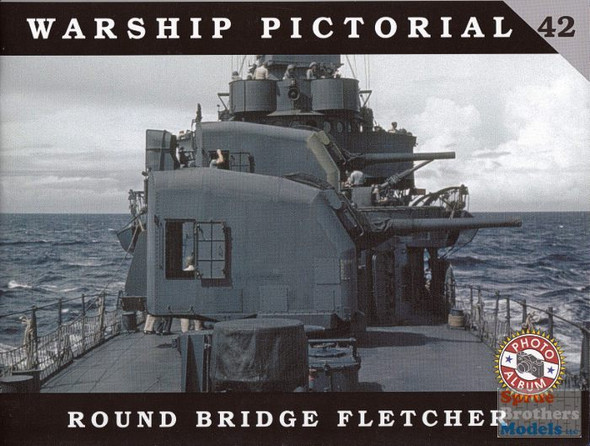 CWP042 Classic Warship Publications - Round Bridge Fletcher