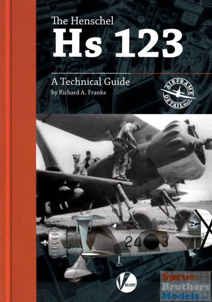 VWPAD007 Valiant Wings Publishing Airframe Detail No.7 - The Henschel Hs 123 - A Technical Guide