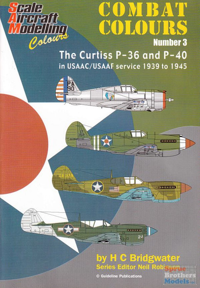 WPTCC003 Guideline Publications - Combat Colours 3: The Curtis P-36 and P-40 in USAAC/USAAF service 1939-1945