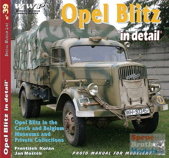 WWPR039 Wings & Wheels Publications - Opel Blitz In Detail #R039
