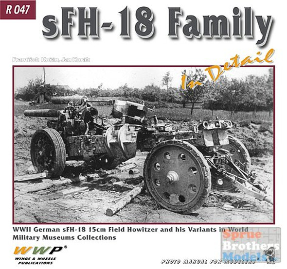 WWPR047 Wings & Wheels Publications - sFH-18 Family In Detail #R047