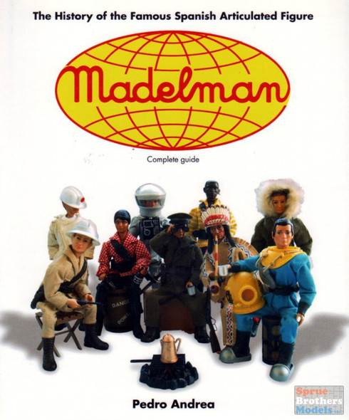 AND8042 Andrea Press - MADELMAN: The History of the Famous Spanish Articulated Figure