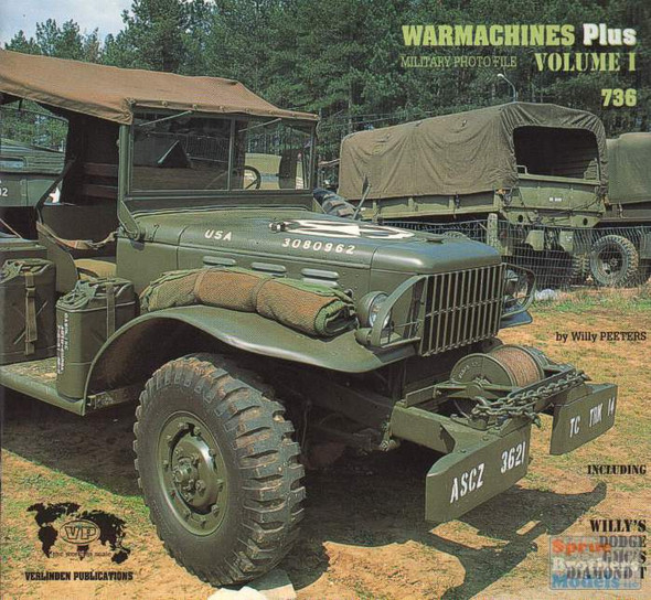 VER0736 Verlinden War Machines Plus Volume 1 Including Willy's, Dodge, GMC's, Diamond T