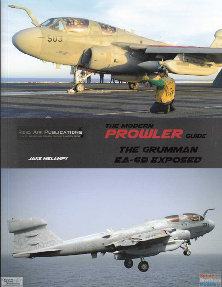 RAP018 Reid Air Publications - The Modern Prowler Guide: The Grumman EA-6B Exposed