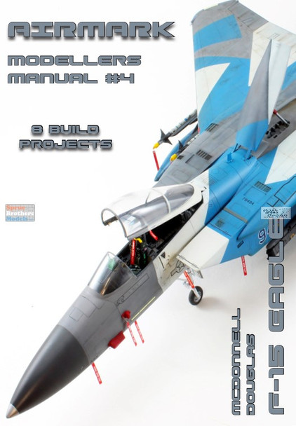 PSPMM004 Phoenix Scale Publications Airmark Modellers Manual 4: F-15 Eagle