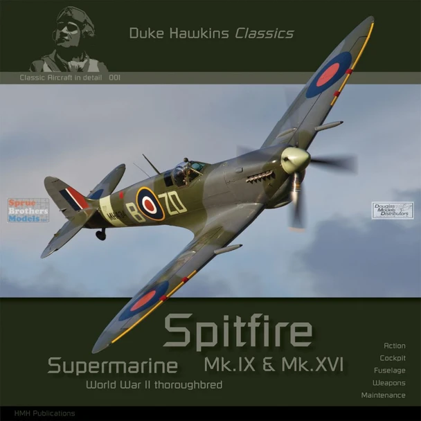 DHBDHC001DHC Duke Hawkins Classic Book - Spitfire Mk.IX & Mk.XVI