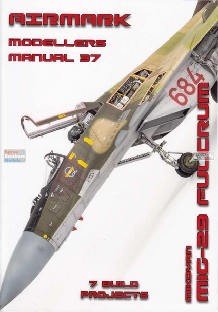 PSPMM037 Phoenix Scale Publications Modellers Manual #37: MIG-29 Fulcrum