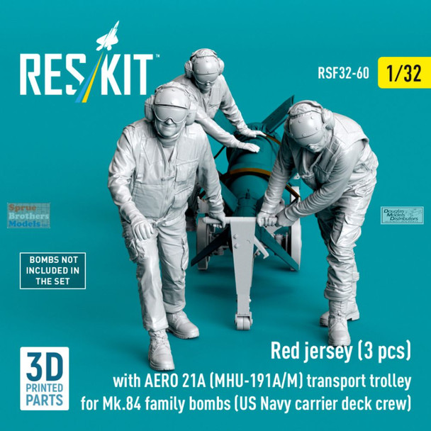 RESRSF320060F 1:32 ResKit Red Jerseys Figure Set with Transport Trolley AERO 21A (MHU-191A/M) for Mk.84 Bomb Family