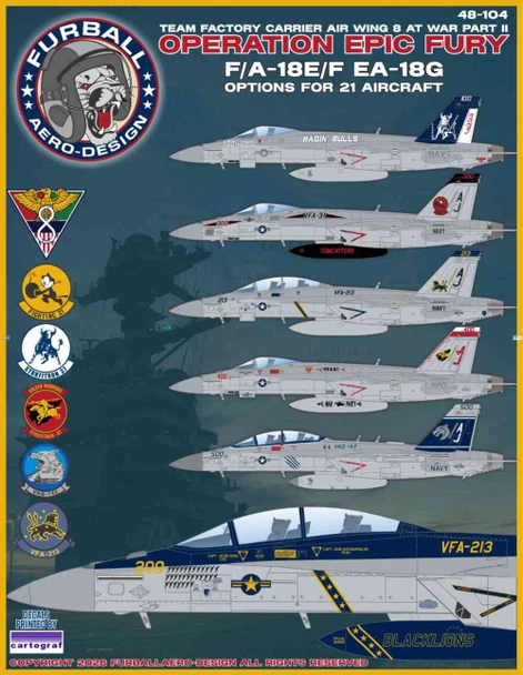 FUR48104 1:48 Furball Aero Design F-18E F-18F Super Hornet EA-18G Growler 'Team Factory CVW-8 at War Part 2: Operation Epic Fury'