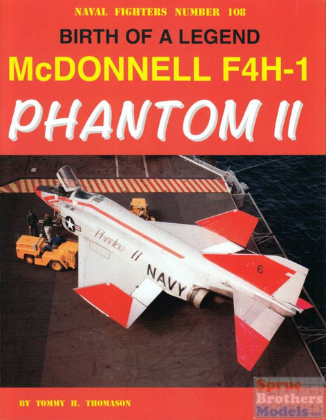GIN108 Naval Fighter #108 - Birth of a Legend McDonnell F4H-1 Phantom II