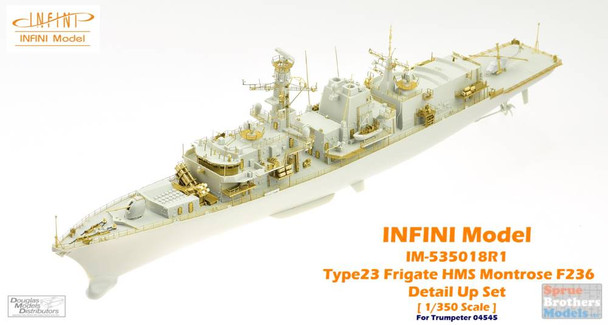 INFIM535018R1 1:350 Infini Model Type 23 Frigate HMS Montrose Detail Up Set (TRP kit)