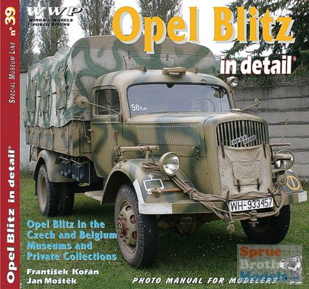 WWPR039 Wings & Wheels Publications - Opel Blitz In Detail #R039