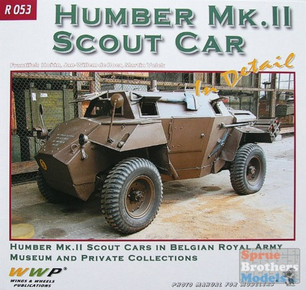 WWPR053 Wings & Wheels Publications - Humber Mk II Scout Car In Detail #R053