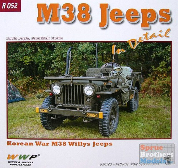 WWPR052 Wings & Wheels Publications - M38 Jeeps In Detail #R052