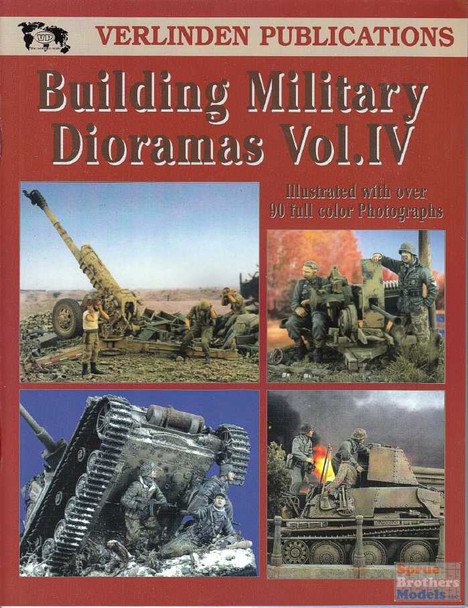 VER1752 Verlinden Book - Building Military Dioramas Vol IV