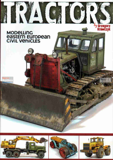 PLESP008 PLA Editions - Tractors: Modelling Eastern European Civil Vehicles