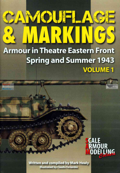 WPTCM1 Warpaint Books - Camouflage & Markings: Armour in Theatre Eastern Front Spring and Summer 1943 Volume 1