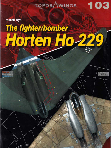 KAG07103 Kagero Topdrawings - The fighter/bomber Horten Ho229