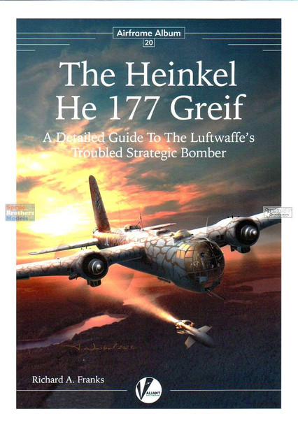 VWPAA020 Valiant Wings Publishing Airframe Album No.20 - The Heinkel He177 Grief: A Detail Guide To the Lufewaffe's Troubled Strategic Bomber