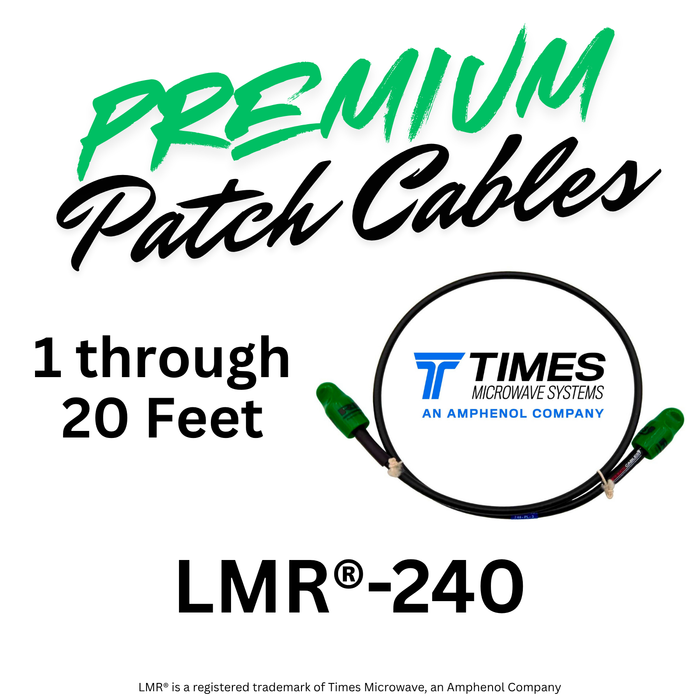 Premium Patch Cables using LMR®-240
