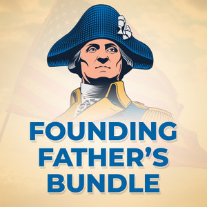 Founding Father's Bundle (MP3 Download) Founding Father's Bundle (MP3 Download)