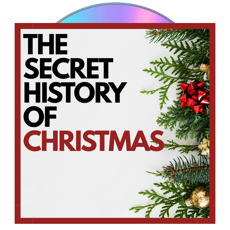 The Secret History of the Christmas Holiday - (Audio CD)