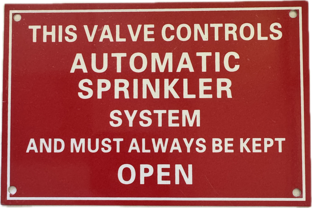 Valve Controls Auto Sprinkler Sign, Aluminum, 4" x 6"