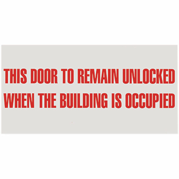 This Door To Remain Unlocked Sign, Vinyl Sticker, Decal 12" x 6"