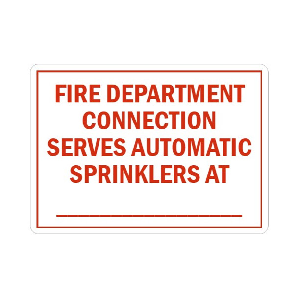 Fire Department Connection Serves Automatic Sprinklers Sign With Address Line,  10" x 14"