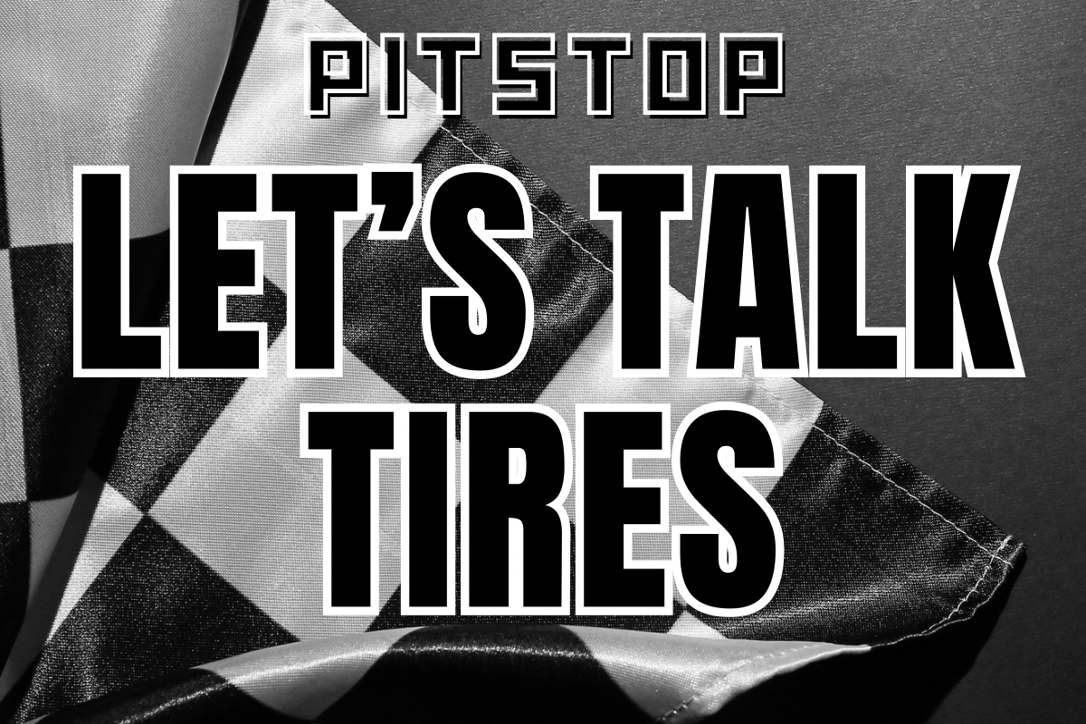 Let's Talk Tires