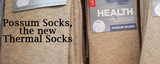 Possum Socks, the new thermal socks!
