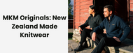 MKM Orignals -  New Zealand Knitwear, Made in Palmerston North