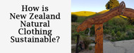 How is New Zealand Natural Clothing Sustainable?